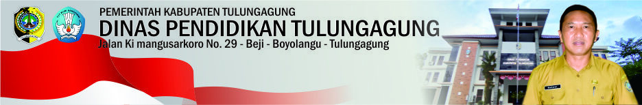 DINAS PENDIDIKAN KABUPATEN TULUNGAGUNG